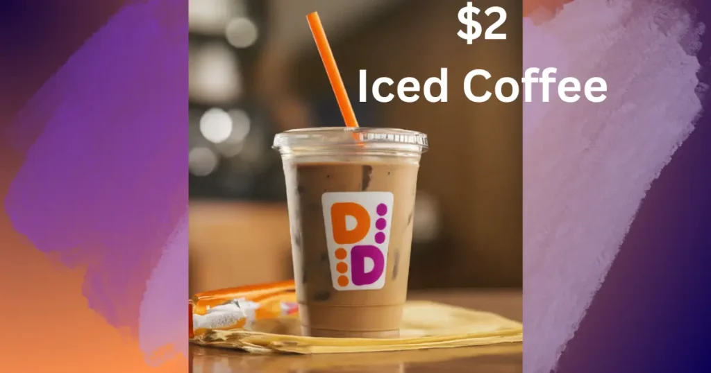 Dunkin' $2 Iced Coffee